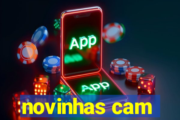 novinhas cam